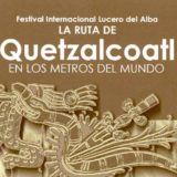 Festival “LUCERO DE ALBA”  Incontro internazionale di arte muraria “La Ruta de Quetzacoatl en los Metros del Mundo”  L’università tecnologica di Tula -Tepeji, l’Università Autonoma Metropolitana di Città del Messico e il Sistema di Trasporto Collettivo Metro di Città del Messico hanno organizzato e concepito gli eventi e l’incontro di muralismo che si è realizzato all’interno dell’Università su pannelli di legno.